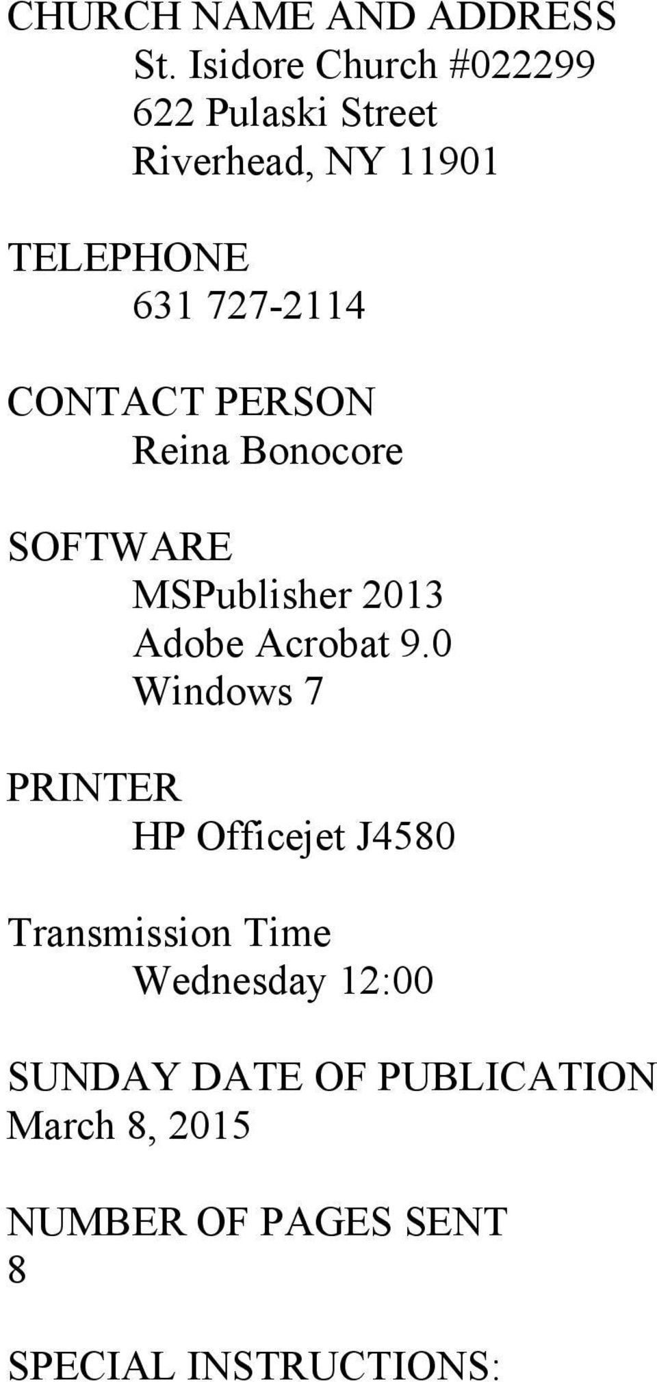 CONTACT PERSON Reina Bonocore SOFTWARE MSPublisher 2013 Adobe Acrobat 9.