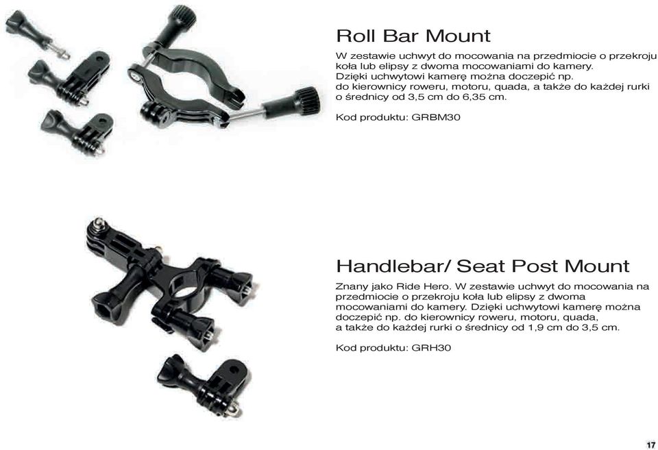 Kod produktu: GRBM30 Handlebar/ Seat Post Mount Znany jako Ride Hero.