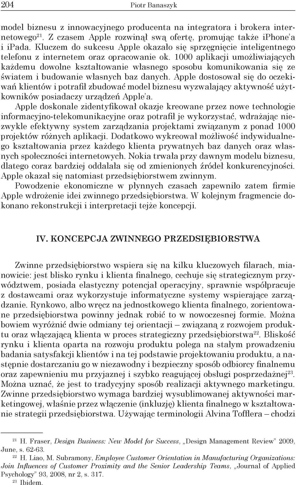 1000 aplikacji umożliwiających każdemu dowolne kształtowanie własnego sposobu komunikowania się ze światem i budowanie własnych baz danych.