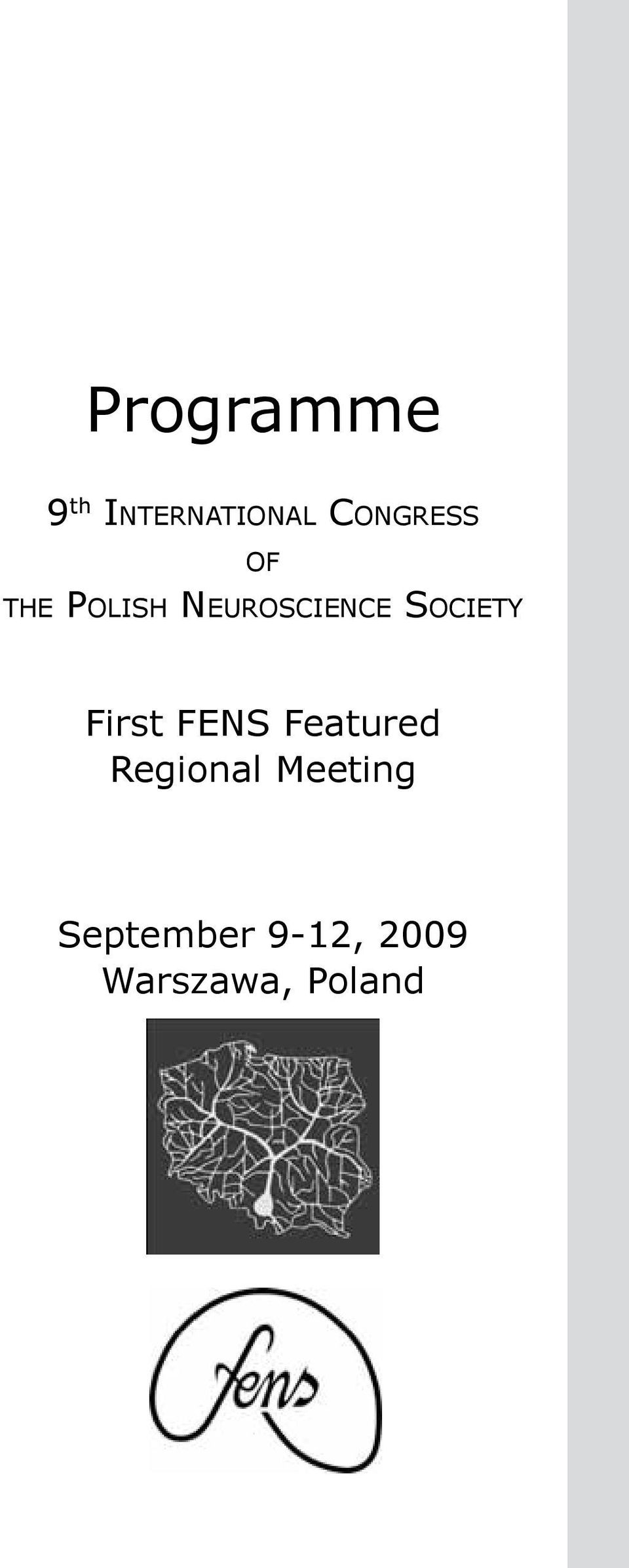 NEUROSCIENCE SOCIETY First FENS