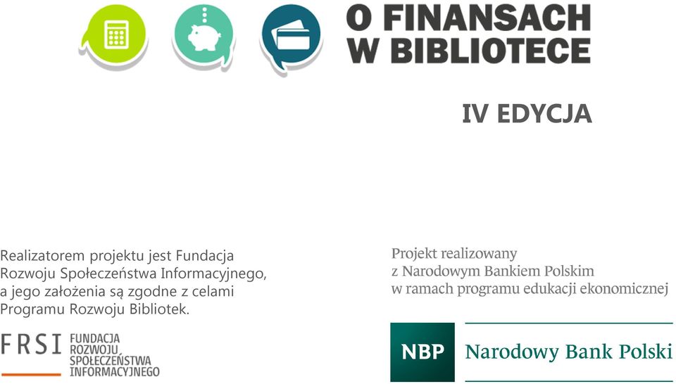 Informacyjnego, a jego założenia są