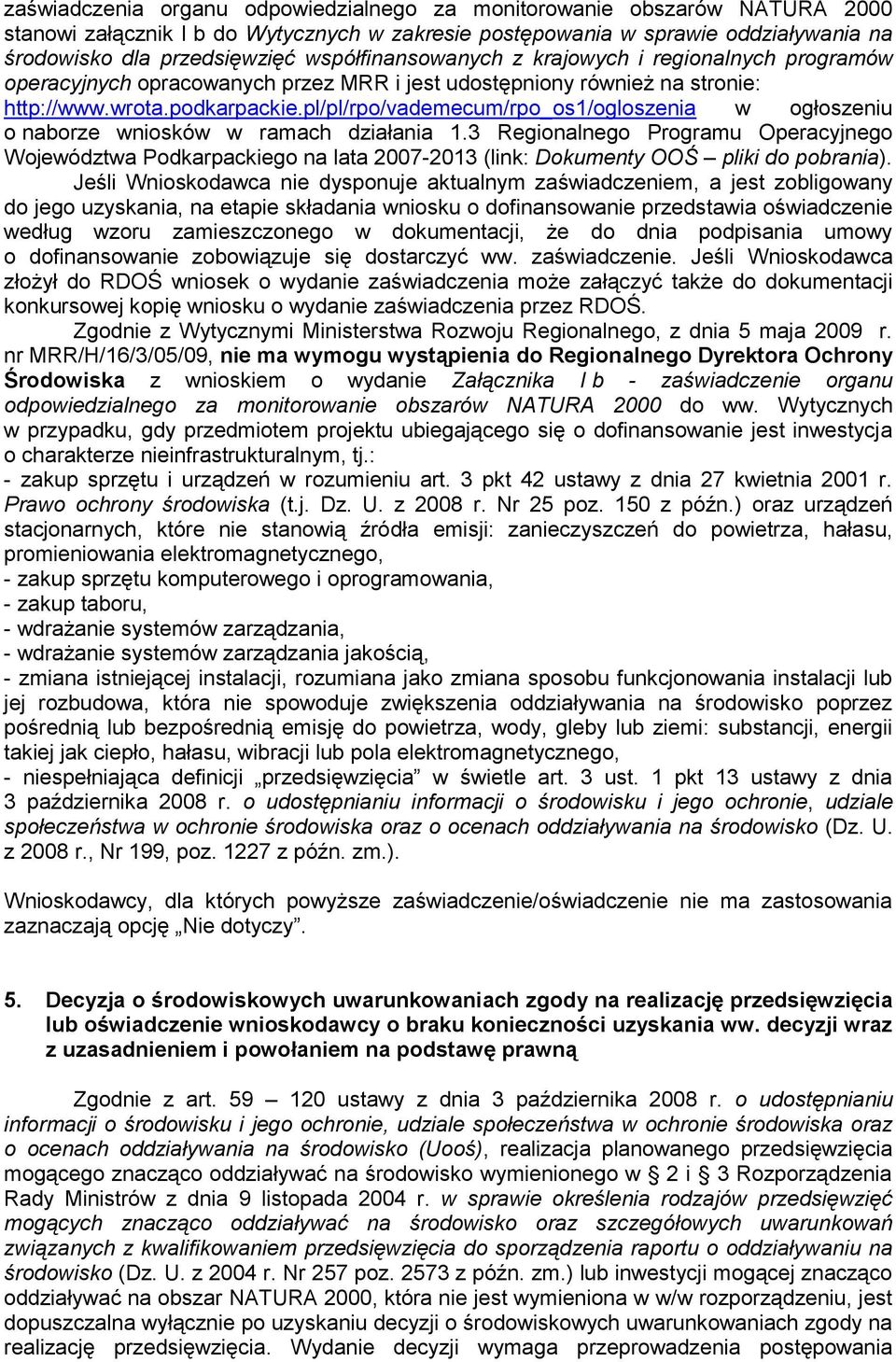 pl/pl/rpo/vademecum/rpo_os1/ogloszenia w ogłoszeniu o naborze wniosków w ramach działania 1.