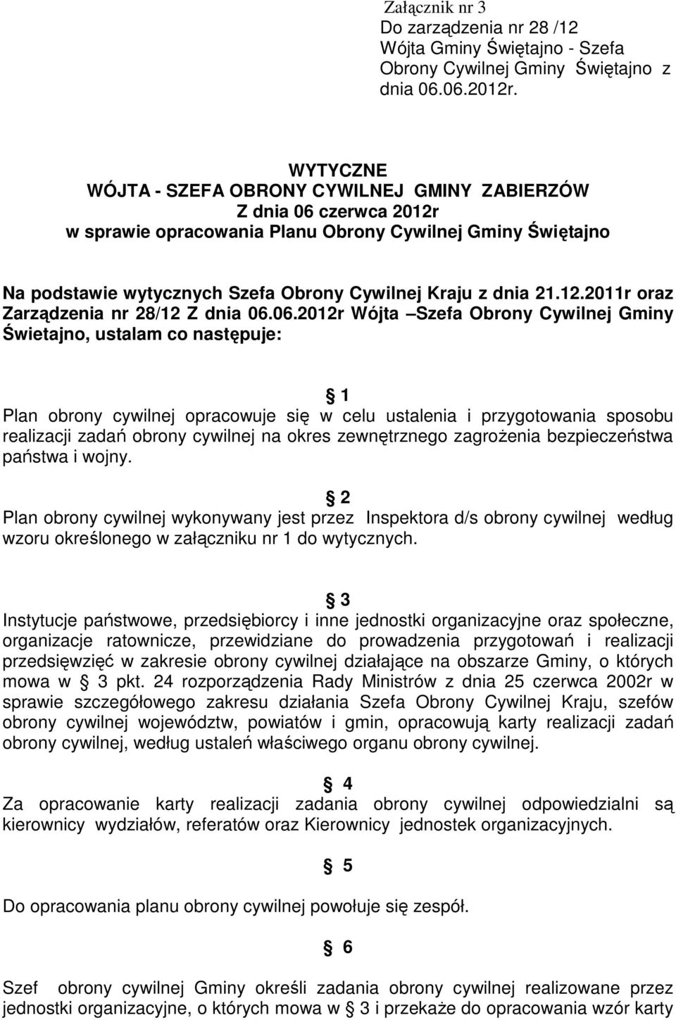 21.12.2011r oraz Zarządzenia nr 28/12 Z dnia 06.