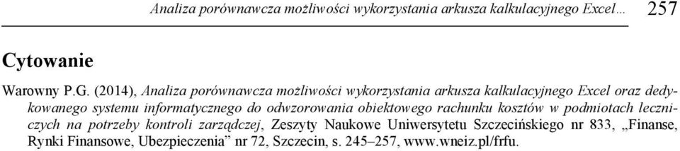 informatycznego do odwzorowania obiektowego rachunku kosztów w podmiotach leczniczych na potrzeby kontroli