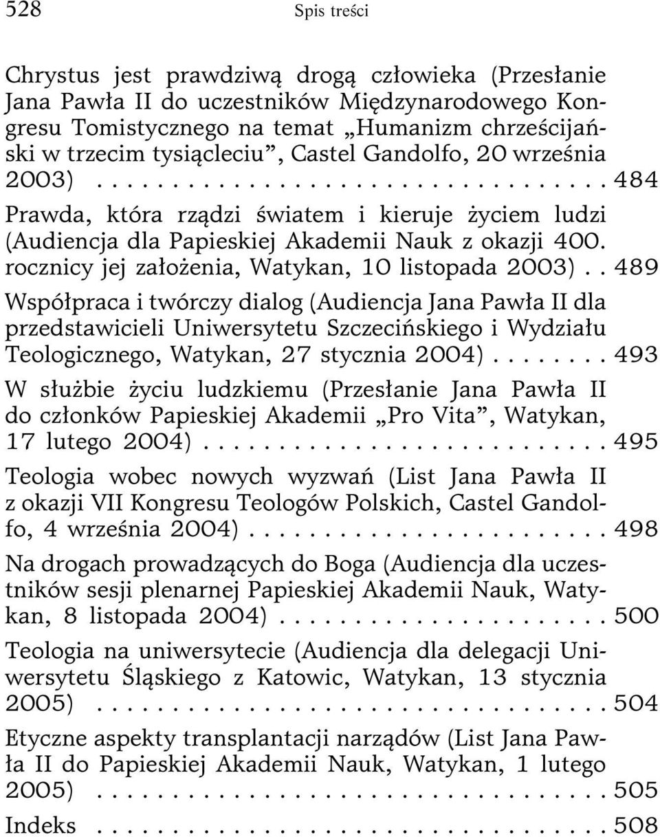rocznicy jej założenia, Watykan, 10 listopada 2003).