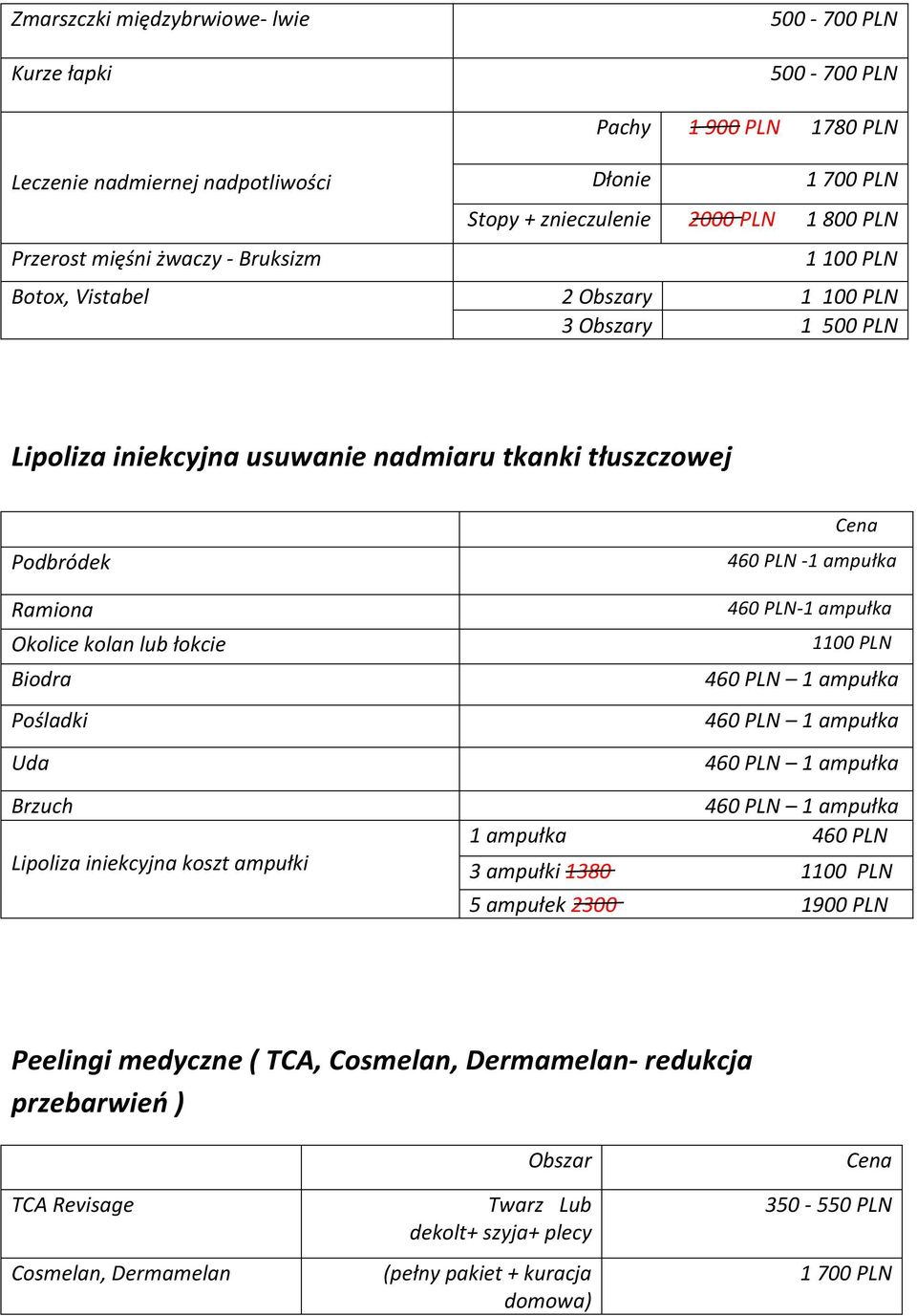 Pośladki Uda Brzuch Lipoliza iniekcyjna koszt ampułki 460 PLN -1 ampułka 460 PLN-1 ampułka 1100 PLN 460 PLN 1 ampułka 460 PLN 1 ampułka 460 PLN 1 ampułka 460 PLN 1 ampułka 1 ampułka 460 PLN 3 ampułki