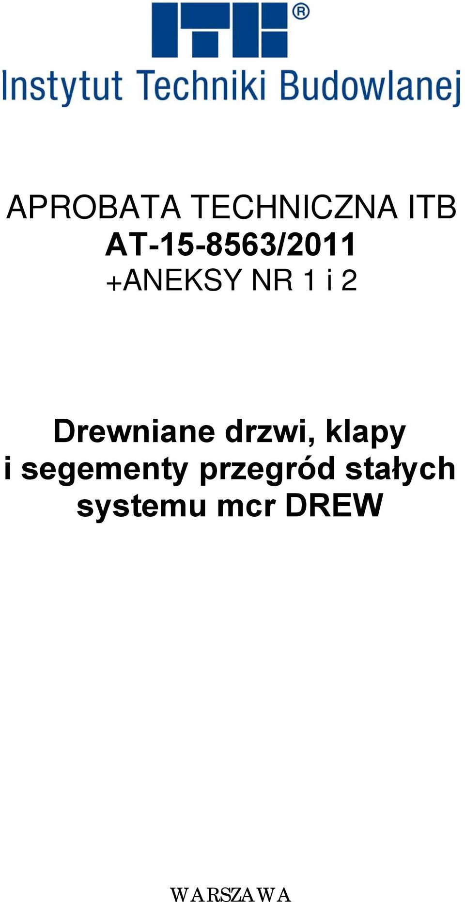 Drewniane drzwi, klapy i