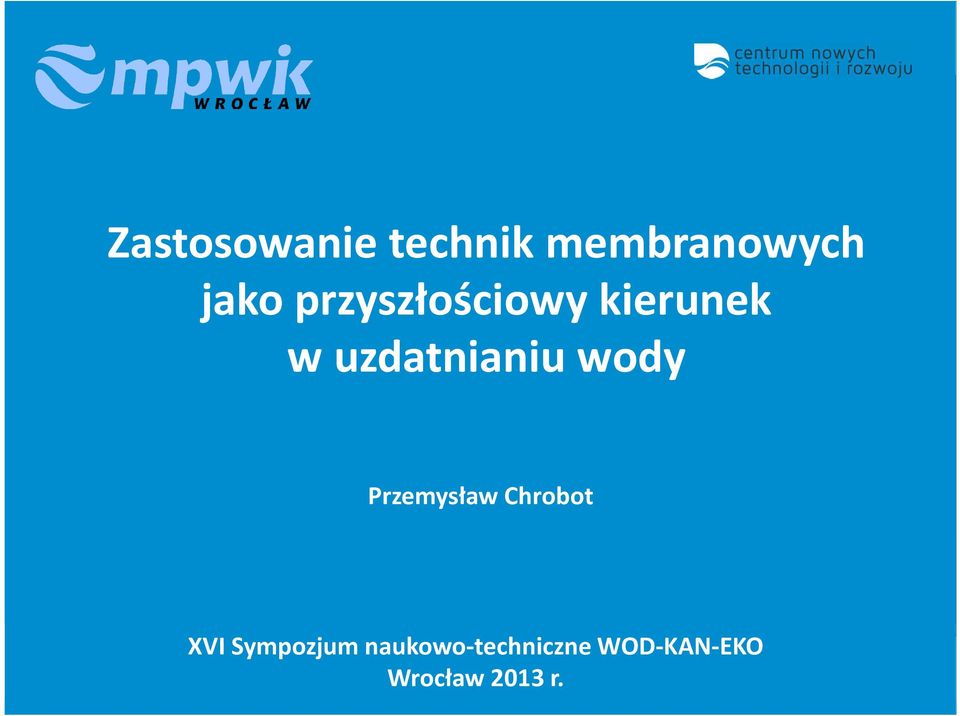 uzdatnianiu wody XVI Sympozjum