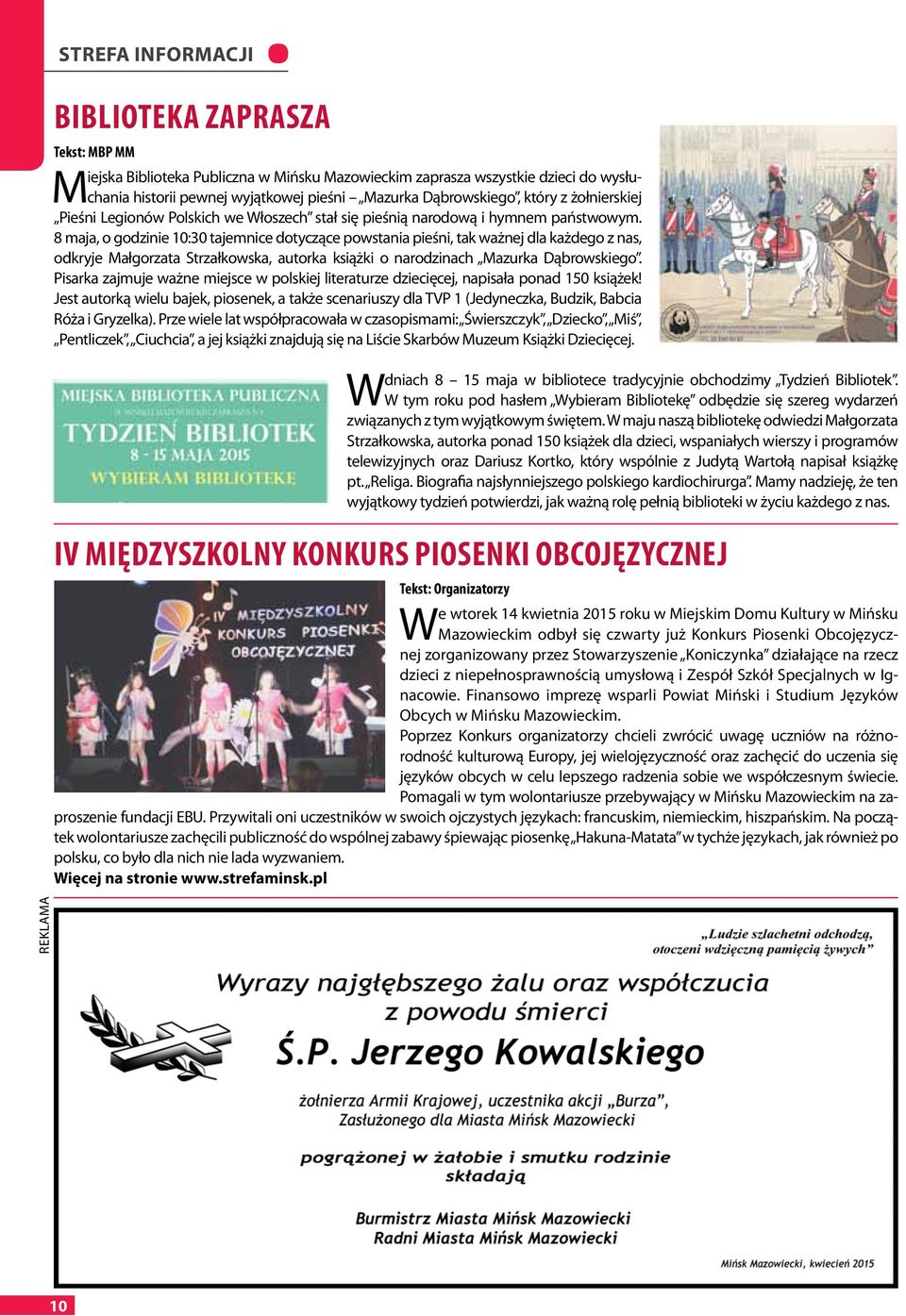 8 maja, o godzinie 10:30 tajemnice dotyczące powstania pieśni, tak ważnej dla każdego z nas, odkryje Małgorzata Strzałkowska, autorka książki o narodzinach Mazurka Dąbrowskiego.