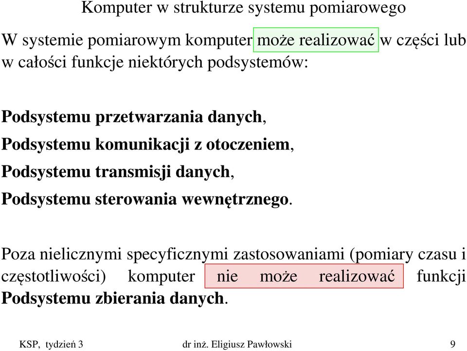 transmisji danych, Podsystemu sterowania wewnętrznego.