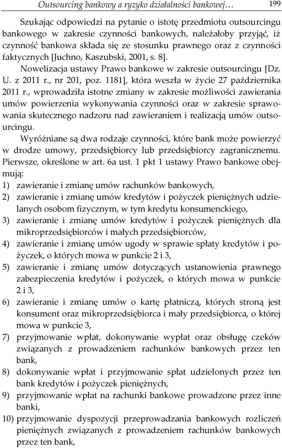 1181], która weszła w życie 27 października 2011 r.