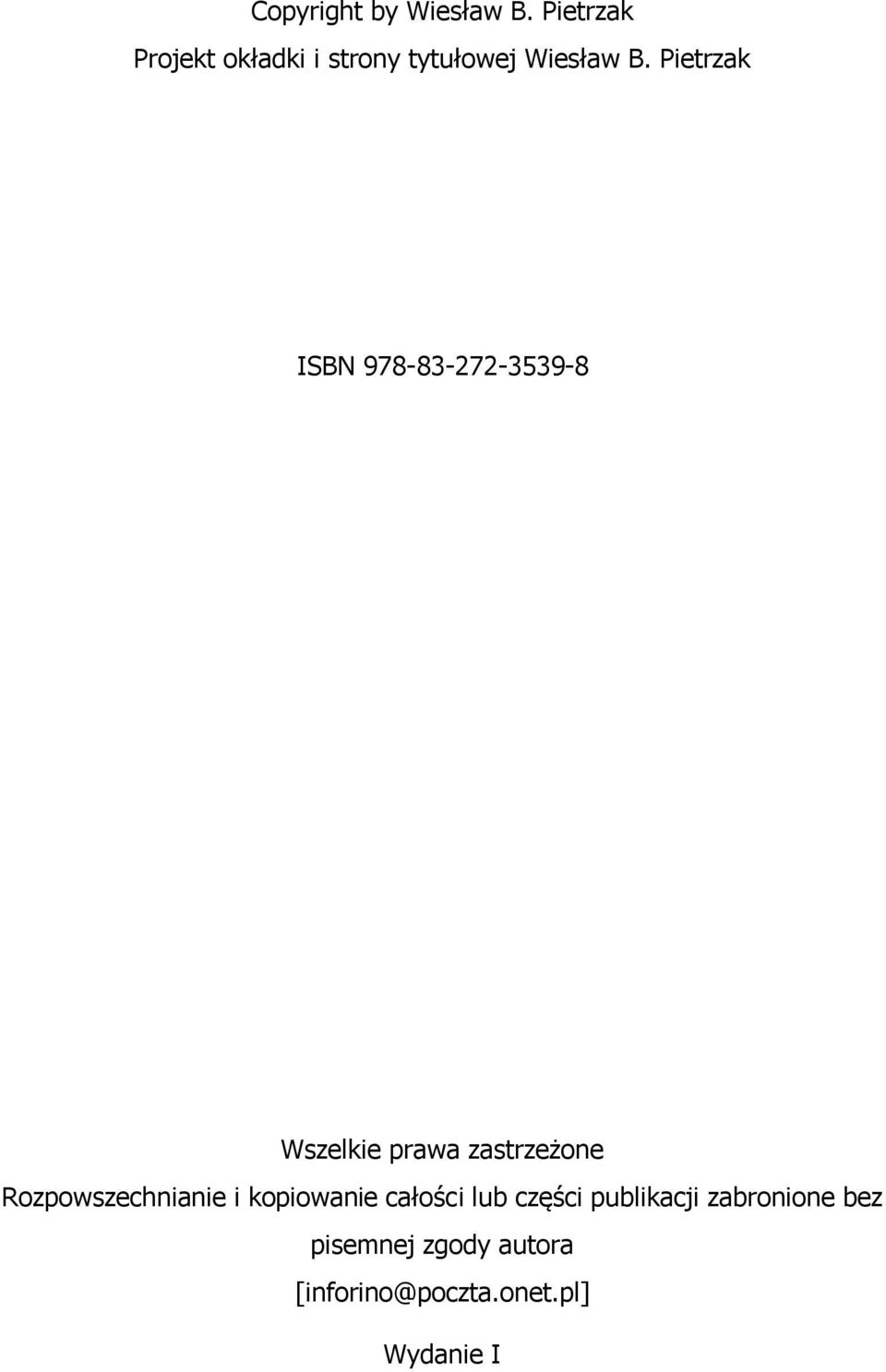 Pietrzak ISBN 978-83-272-3539-8 Wszelkie prawa zastrzeżone