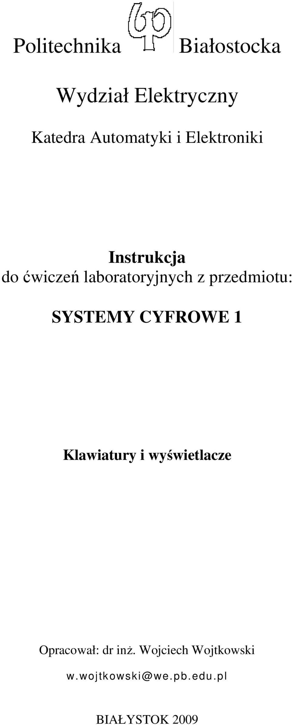przedmiotu: SYSTEMY CYFROWE 1 Klawiatury i wyświetlacze