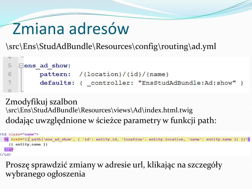 html.twig dodając uwzględnione w ścieżce parametry w funkcji path: