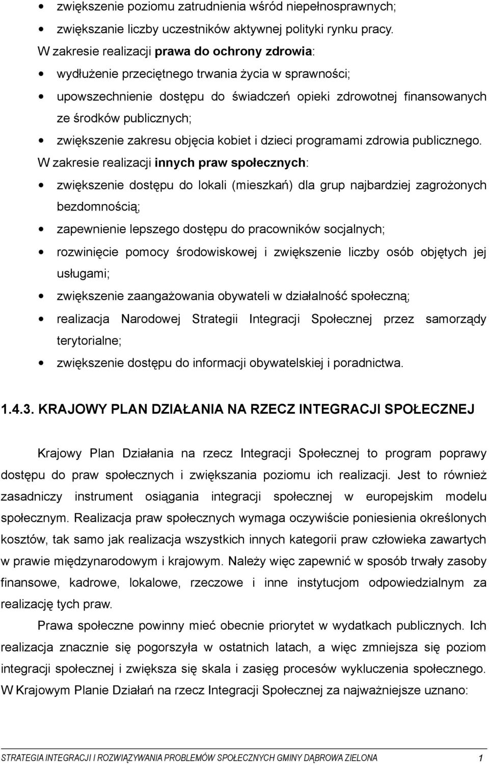 zwiększenie zakresu objęcia kobiet i dzieci programami zdrowia publicznego.