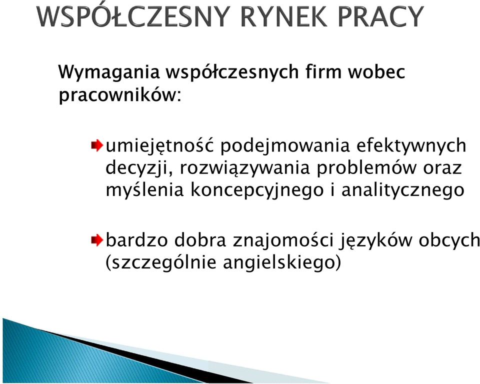 rozwiązywania problemów oraz myślenia koncepcyjnego i