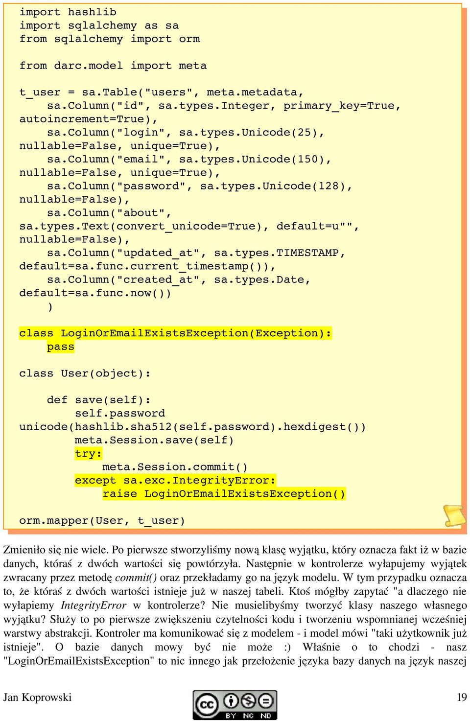 column("word", sa.types.unicode(128), nullable=false), sa.column("about", sa.types.text(convert_unicode=true), default=u"", nullable=false), sa.column("updated_at", sa.types.timestamp, default=sa.