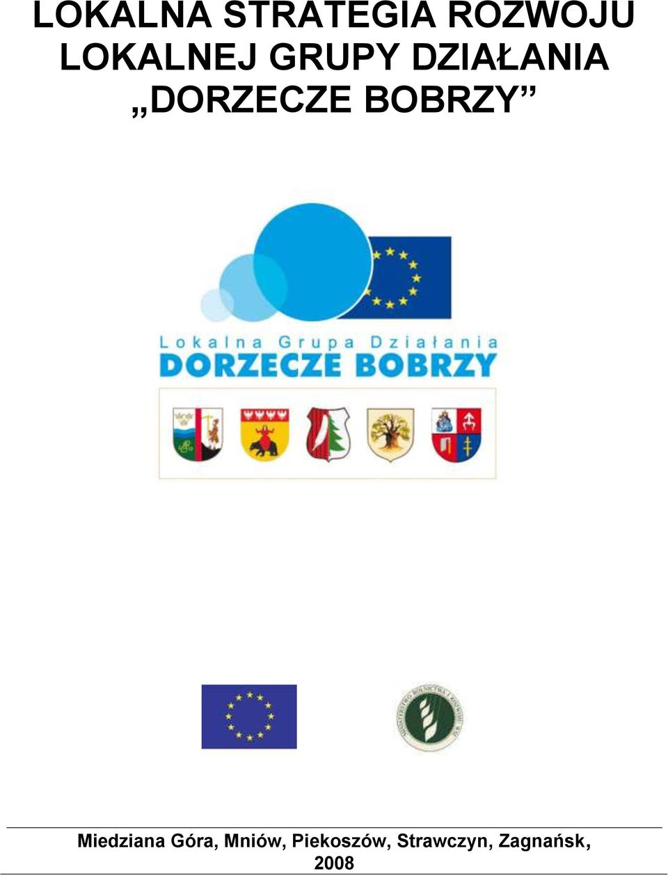 DORZECZE BOBRZY Miedziana Góra,