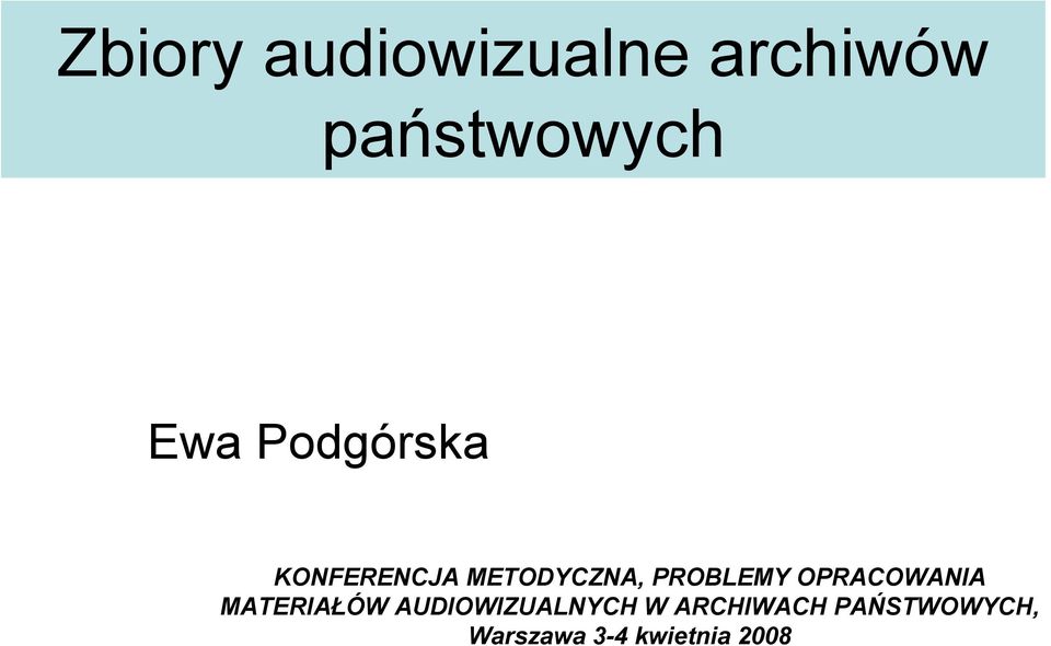 PROBLEMY OPRACOWANIA MATERIAŁÓW