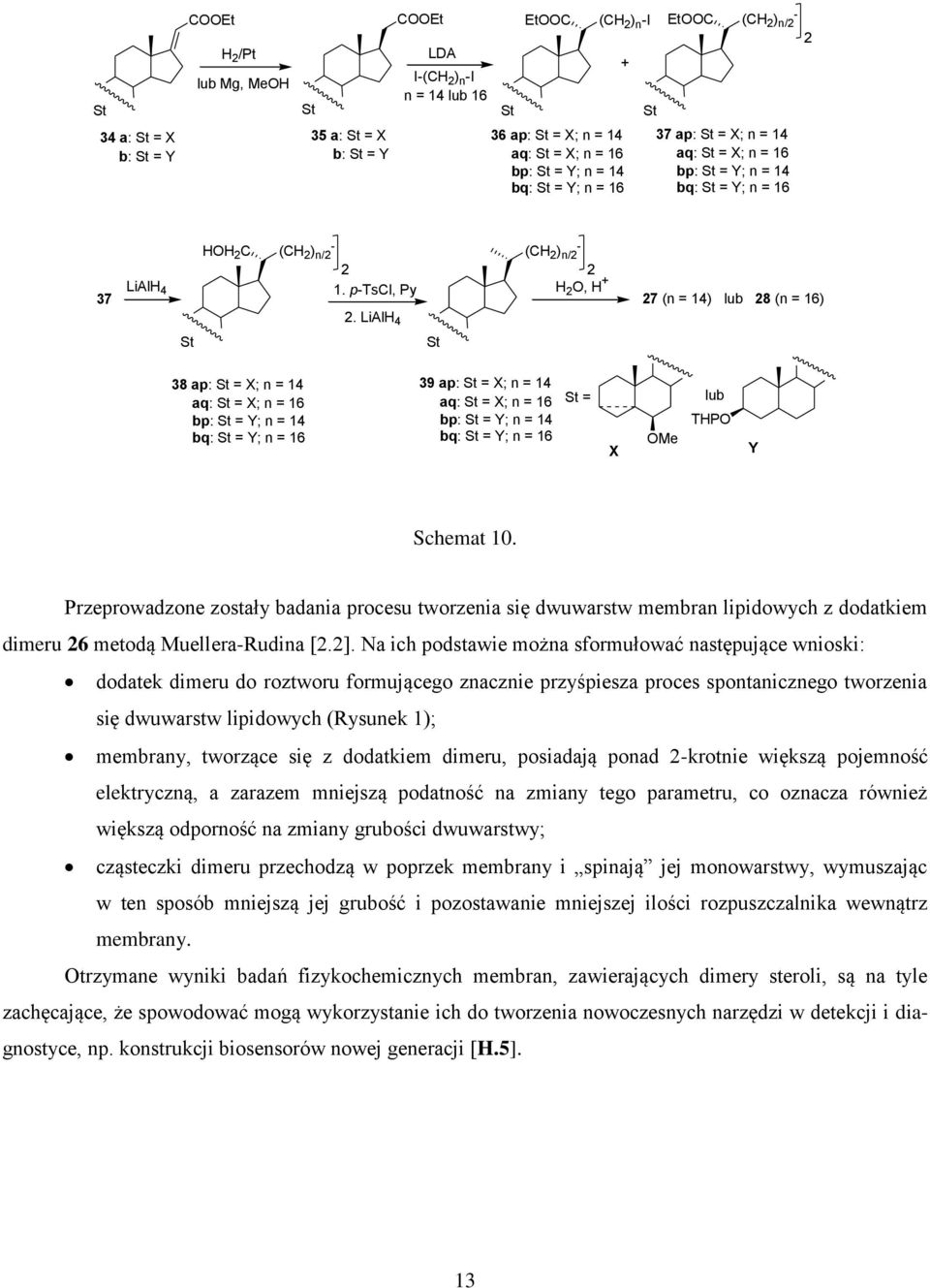 LiAl 4 St St 38 ap: St = X; n = 14 aq: St = X; n = 16 bp: St = Y; n = 14 bq: St = Y; n = 16 39 ap: St = X; n = 14 aq: St = X; n = 16 bp: St = Y; n = 14 bq: St = Y; n = 16 St = X Me lub TP Y Schemat