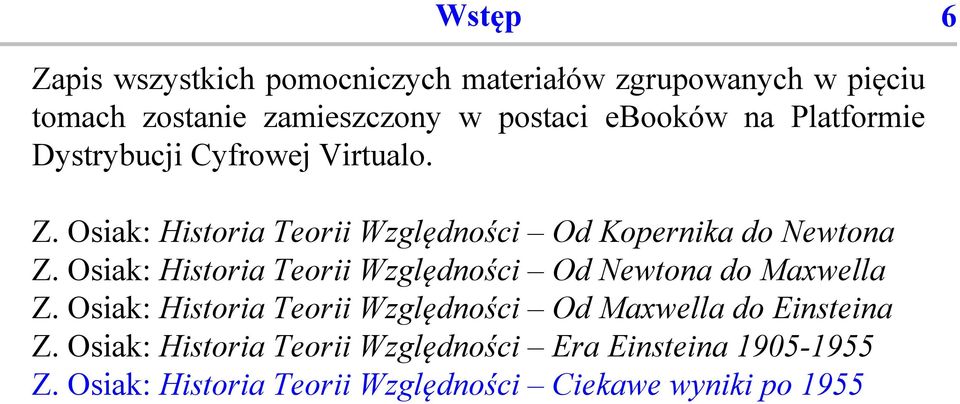 Osiak: Historia Teorii Względności Od ewtona do Maxwella Z.