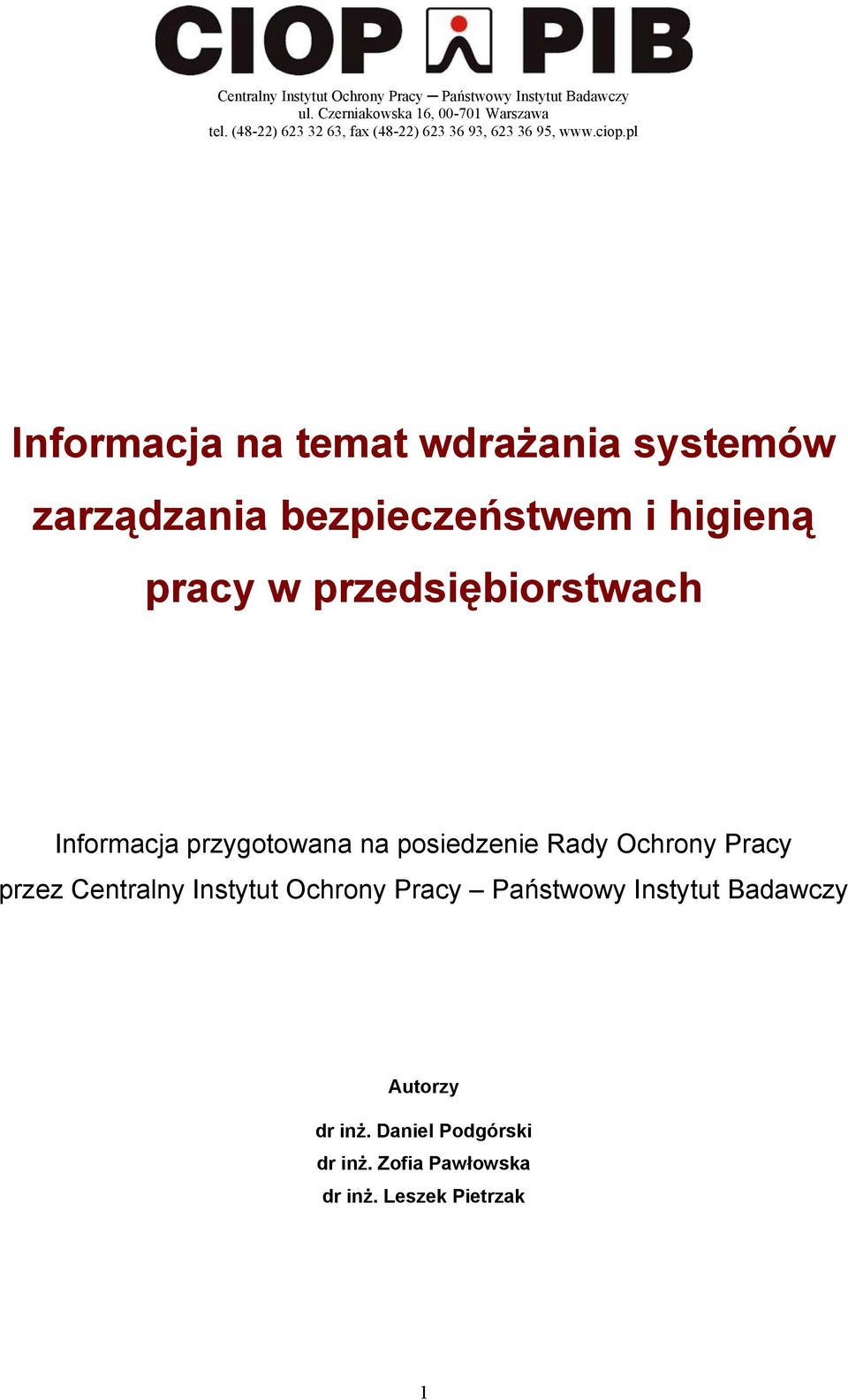 pl Informacja na temat wdrażania systemów zarządzania bezpieczeństwem i higieną pracy w przedsiębiorstwach Informacja