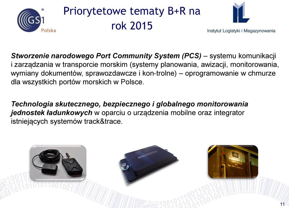 kon trolne) oprogramowanie w chmurze dla wszystkich portów morskich w Polsce.