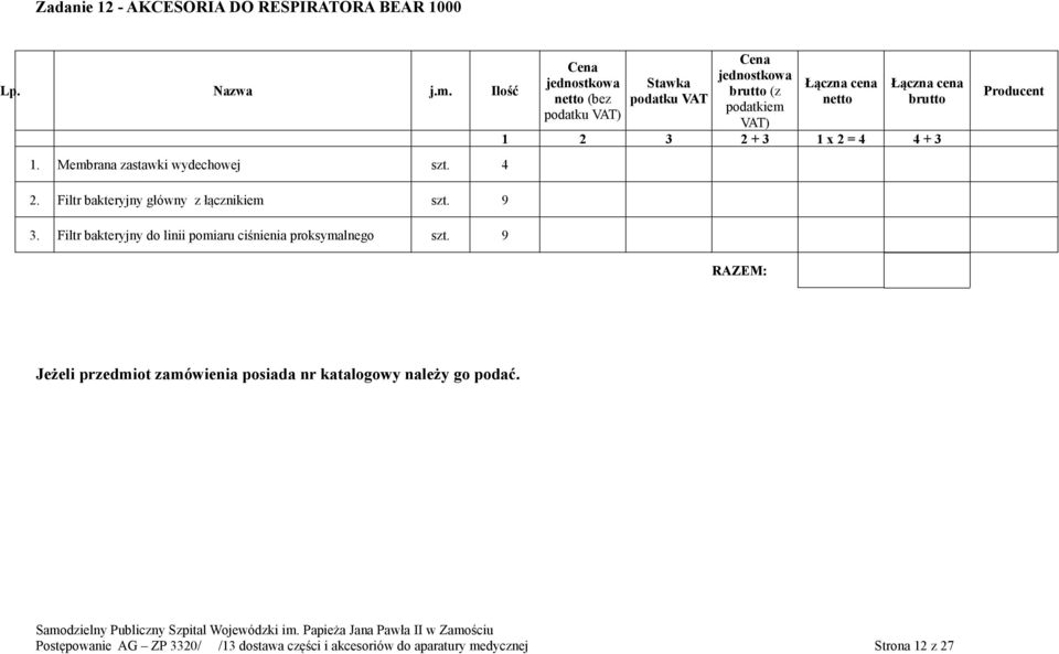 Filtr bakteryjny główny z łącznikiem szt. 9 3.