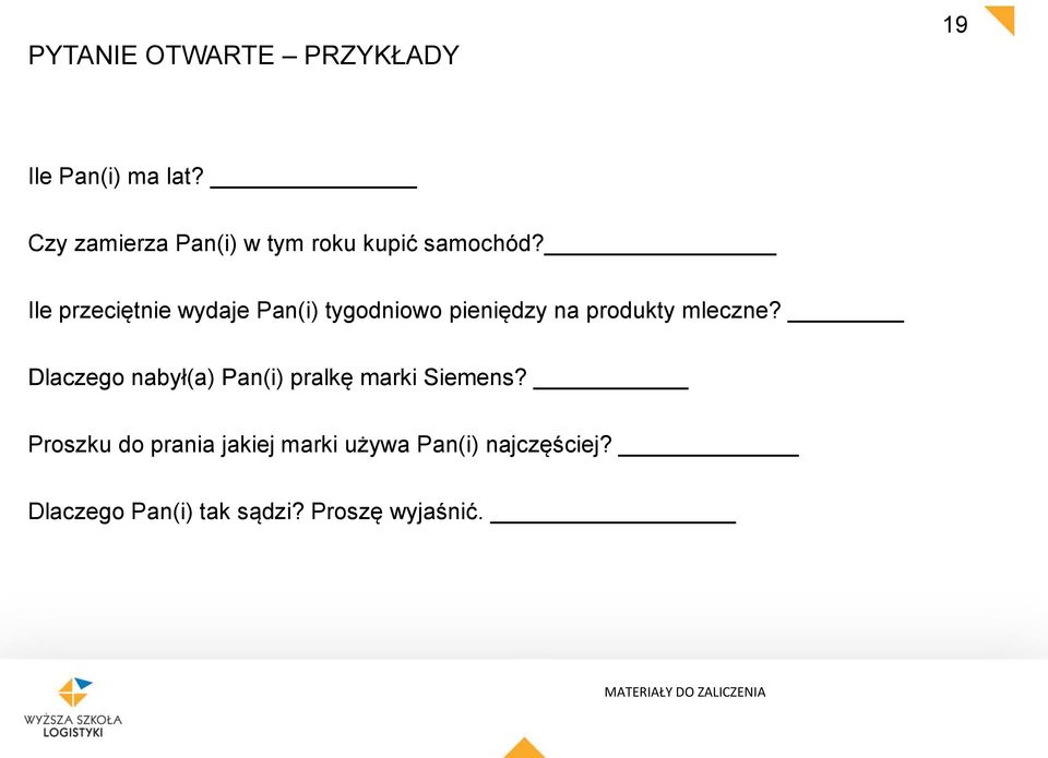 Ile przeciętnie wydaje Pan(i) tygodniowo pieniędzy na produkty mleczne?