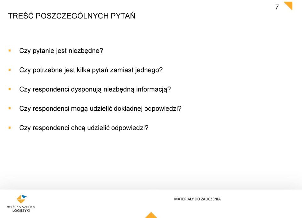 Czy respondenci dysponują niezbędną informacją?