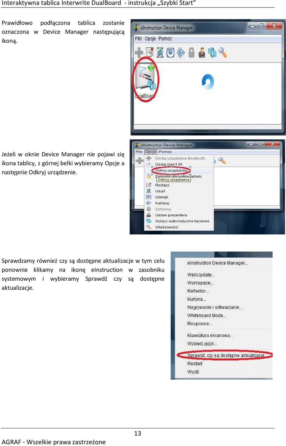 następnie Odkryj urządzenie.