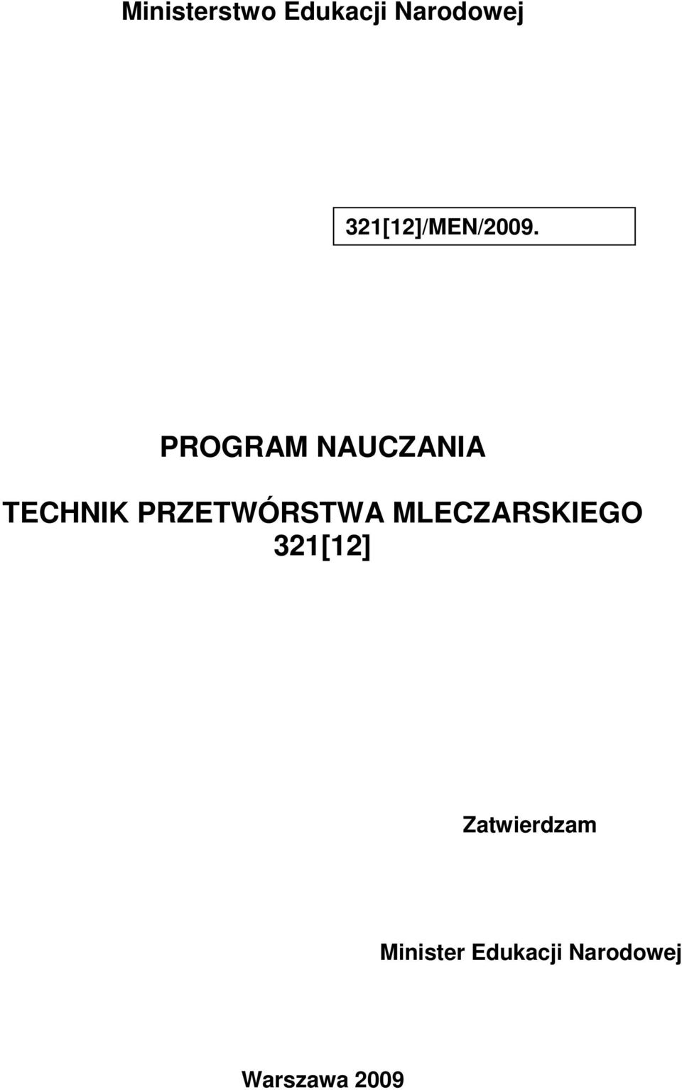 PROGRAM NAUCZANIA TECHNIK PRZETWÓRSTWA