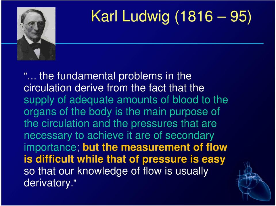 and the pressures that are necessary to achieve it are of secondary importance; but the measurement