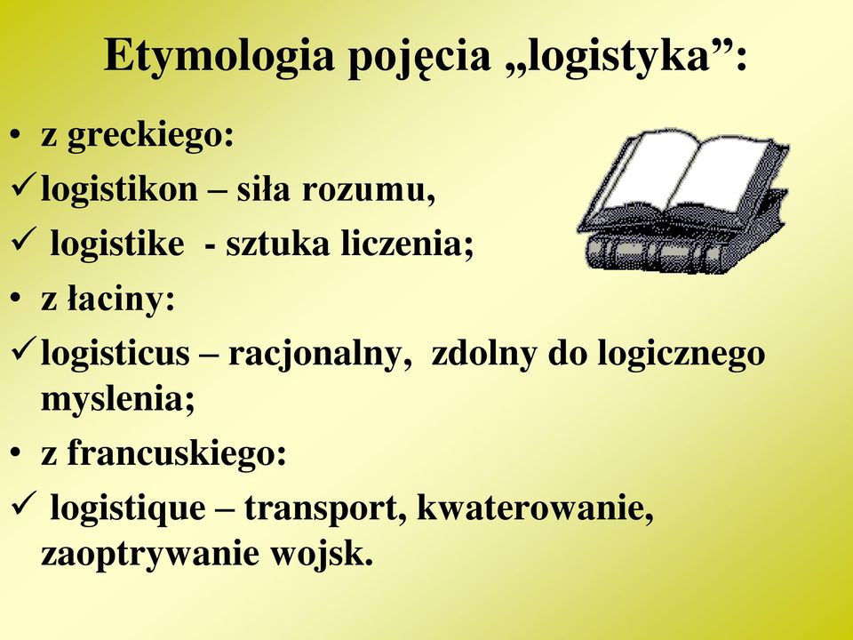 logisticus racjonalny, zdolny do logicznego myslenia; z