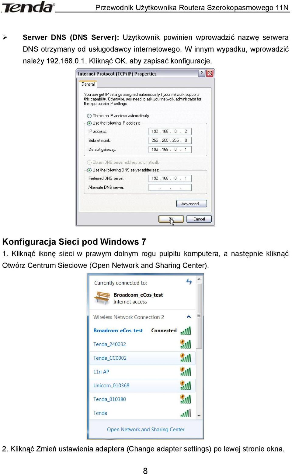 Konfiguracja Sieci pod Windows 7 1.