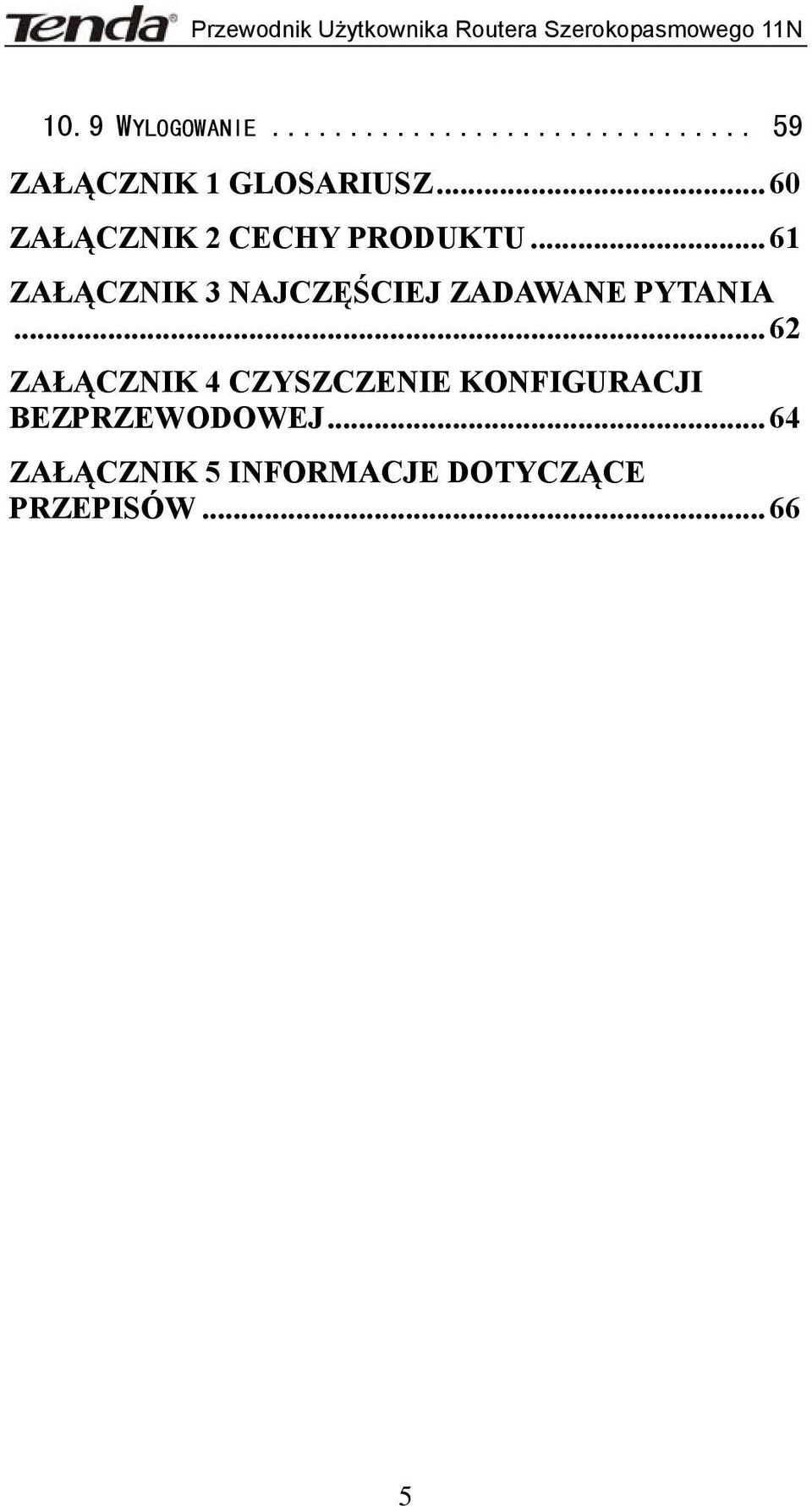 .. 61 ZAŁĄCZNIK 3 NAJCZĘŚCIEJ ZADAWANE PYTANIA.