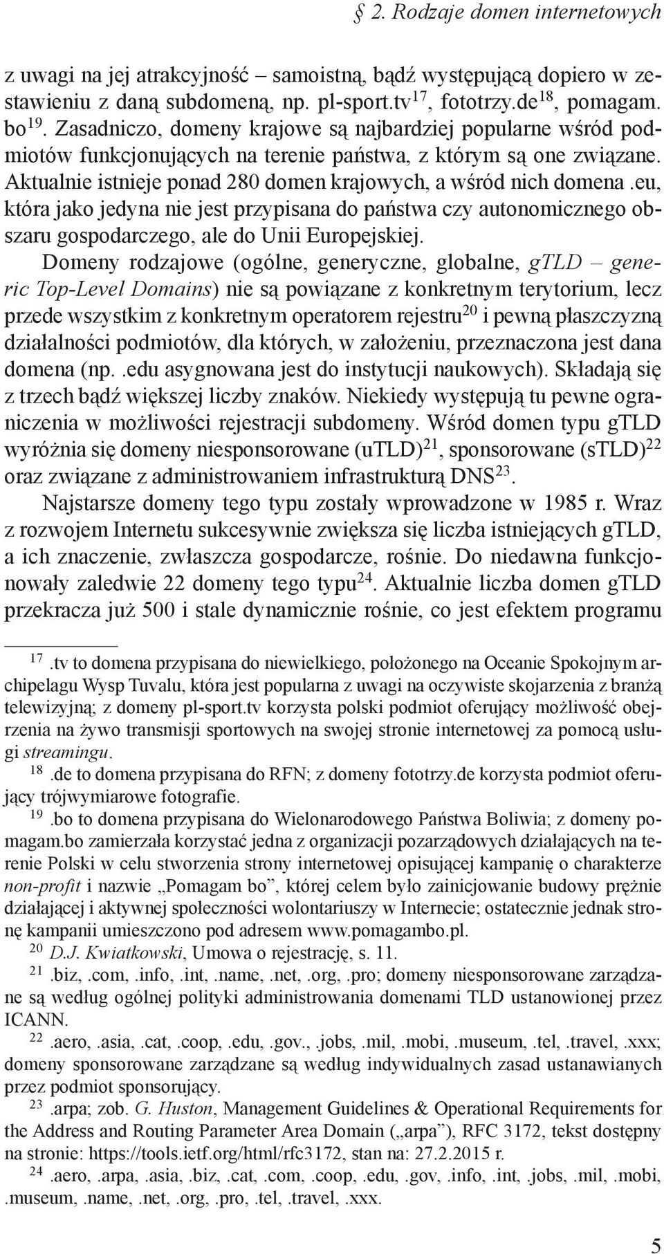 eu, która jako jedyna nie jest przypisana do państwa czy autonomicznego obszaru gospodarczego, ale do Unii Europejskiej.