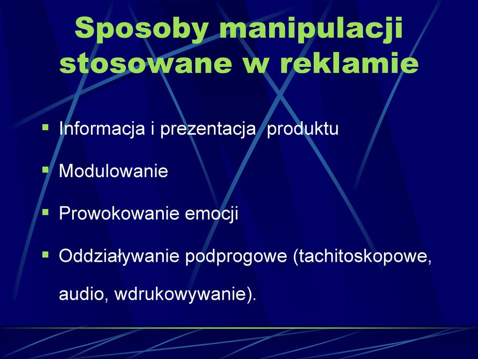 Modulowanie Prowokowanie emocji