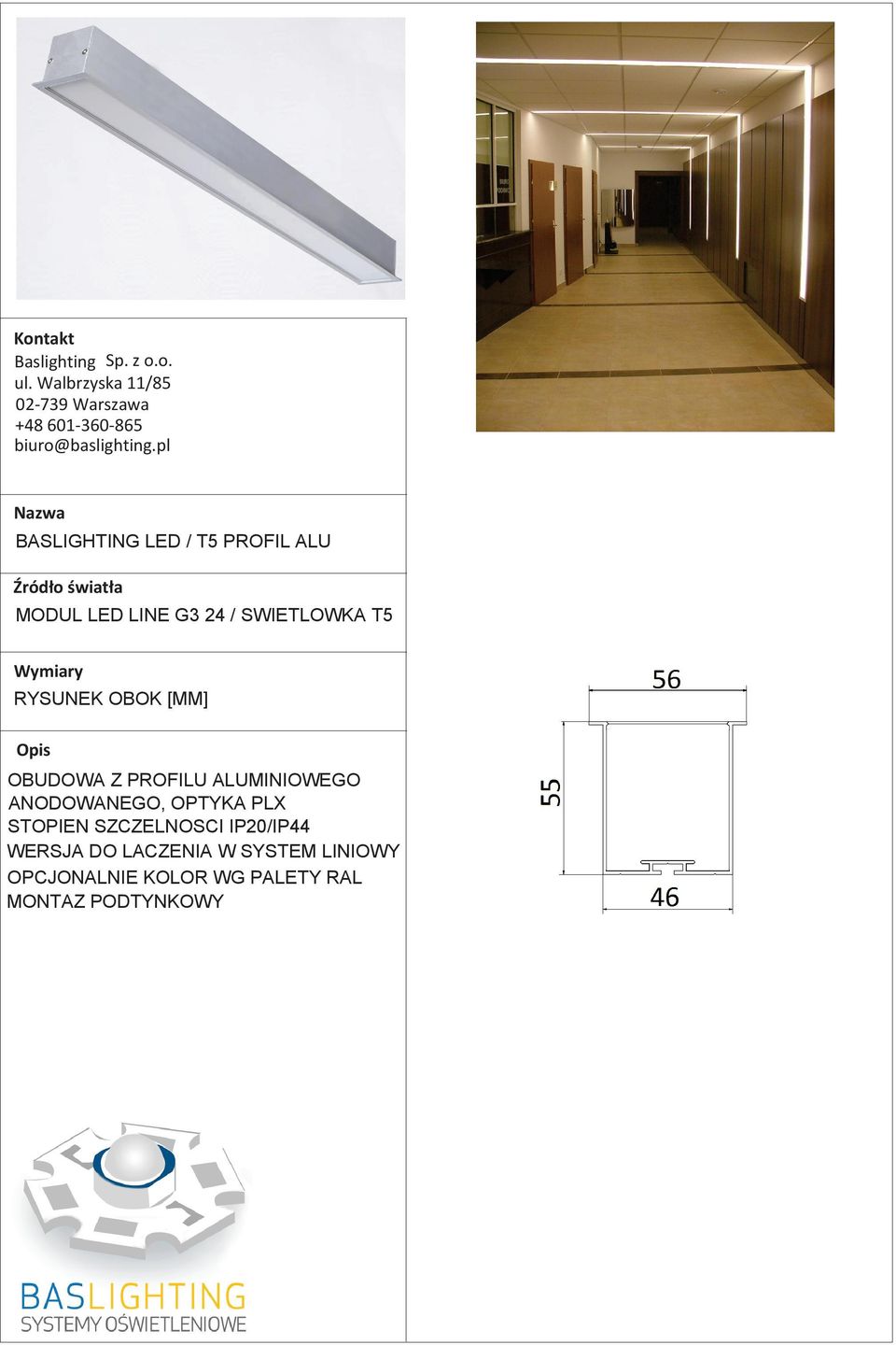 ANODOWANEGO, OPTYKA PLX STOPIEN SZCZELNOSCI IP20/IP44 WERSJA DO