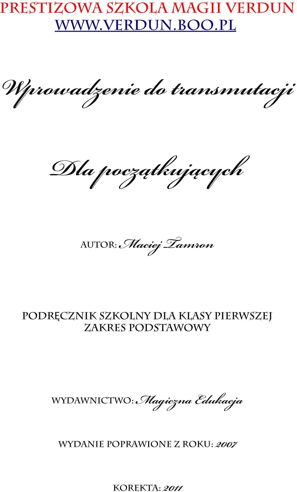 Maciej Tamron PODRĘCZNIK SZKOLNY DLA KLASY PIERWSZEJ ZAKRES