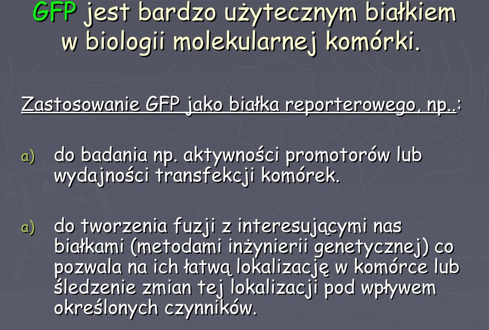 aktywności promotorów lub wydajności transfekcji komórek.