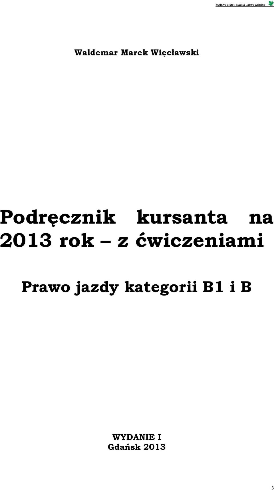 rok z ćwiczeniami Prawo jazdy