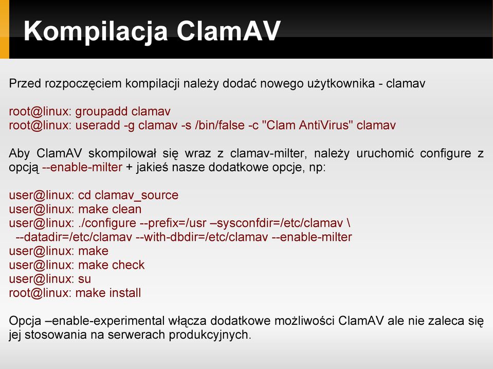 clamav_source user@linux: make clean user@linux:.