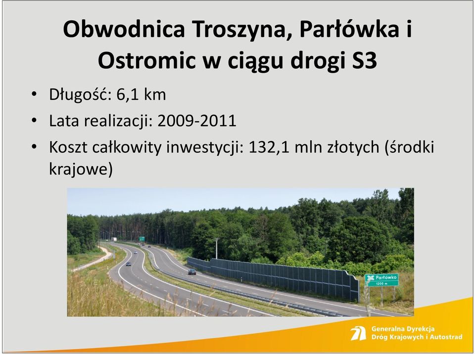 realizacji: 2009-2011 Koszt całkowity