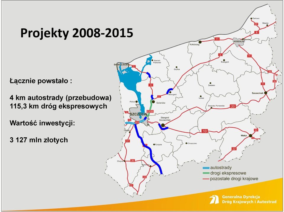 (przebudowa) 115,3 km dróg