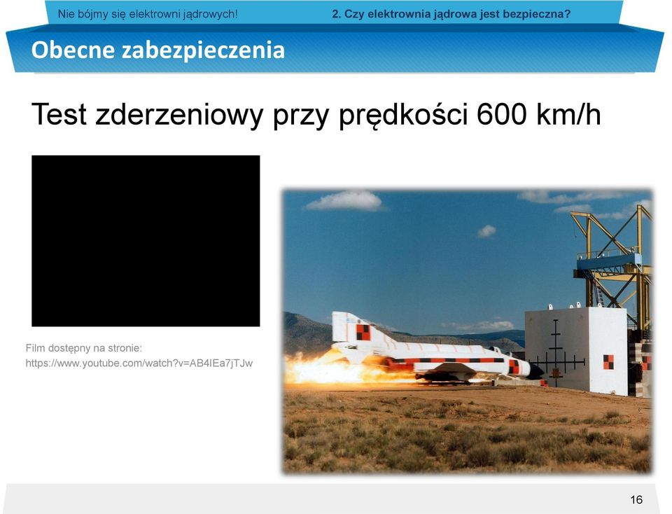 Test zderzeniowy przy prędkości 600 km/h