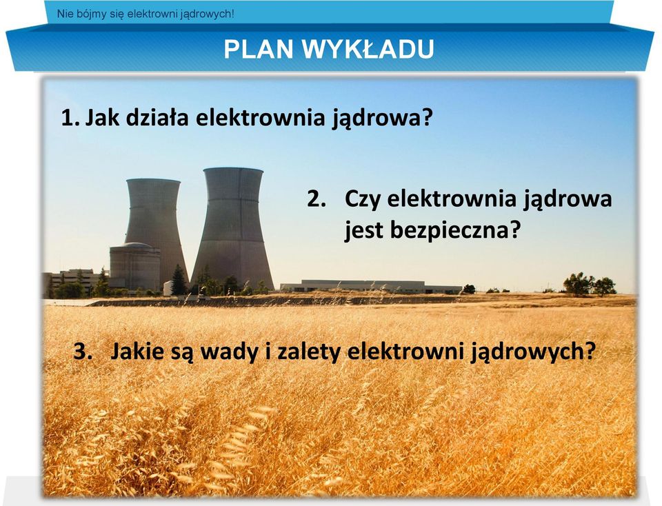 Czy elektrownia jądrowa jest