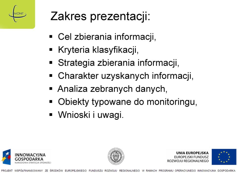 informacji, Charakter uzyskanych informacji, Analiza