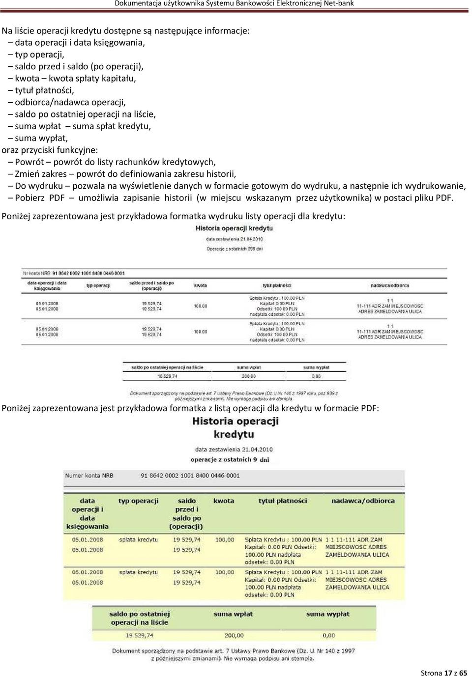 powrót do definiowania zakresu historii, Do wydruku pozwala na wyświetlenie danych w formacie gotowym do wydruku, a następnie ich wydrukowanie, Pobierz PDF umożliwia zapisanie historii (w miejscu