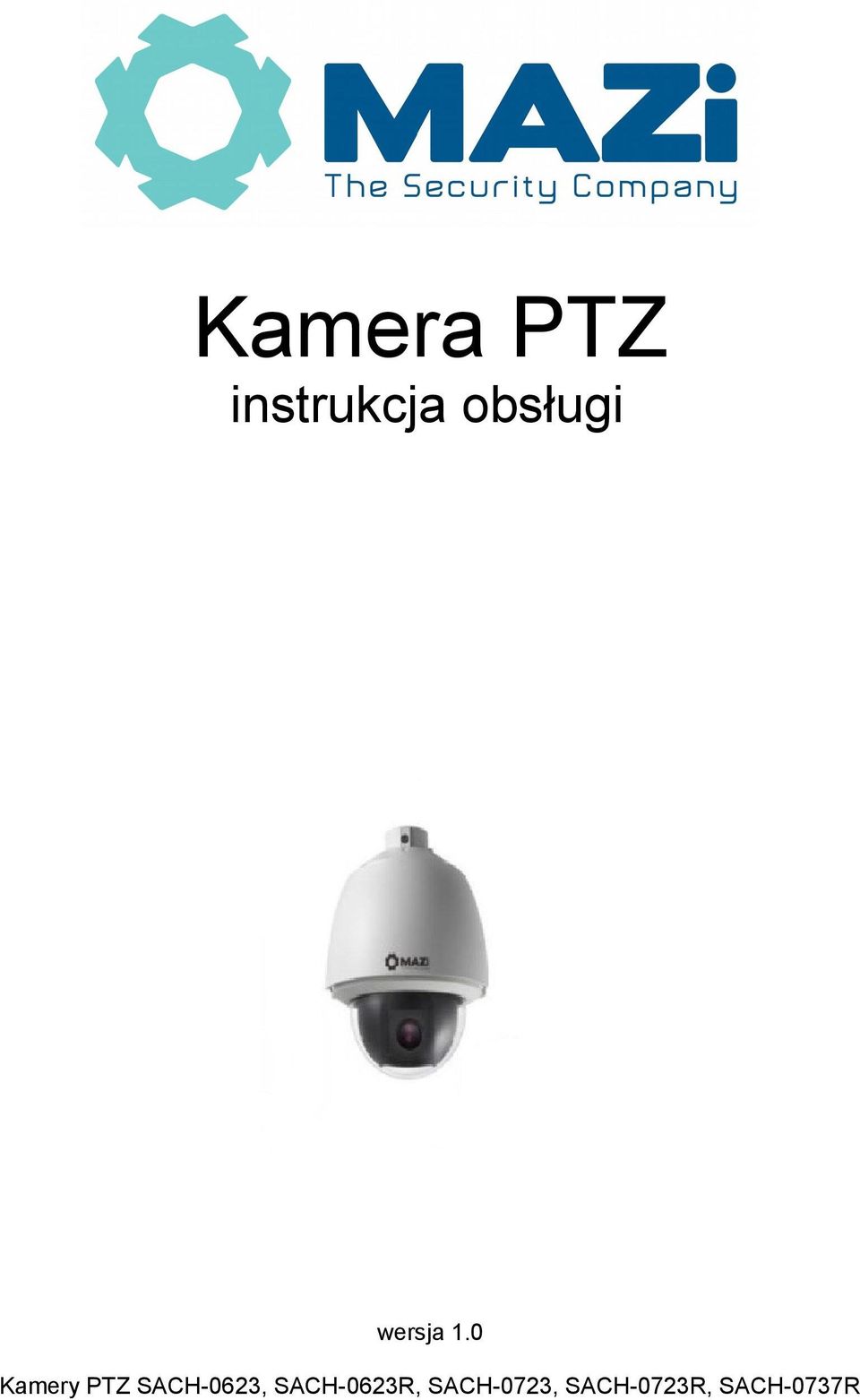0 Kamery PTZ SACH-0623,
